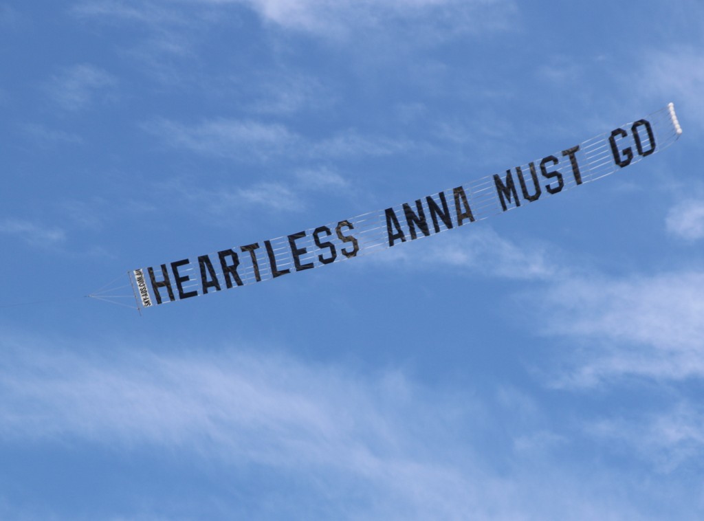 "Heartless Anna Must Go" - written across the sky