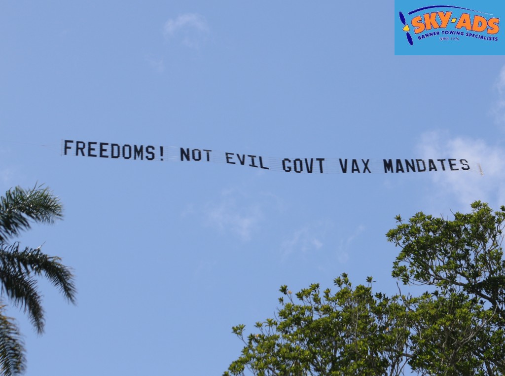 Outdoor Advertising reads "Freedom! Not evil govt vax mandates"